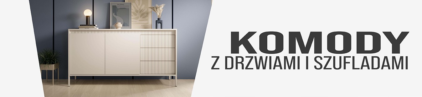 Komody z szufladami i drzwiami do salonu i sypialni - sklep internetowy Domo Home
